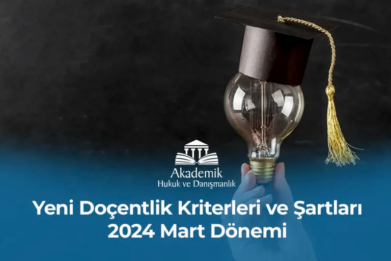 Yeni Doçentlik Kriterleri ve Şartları