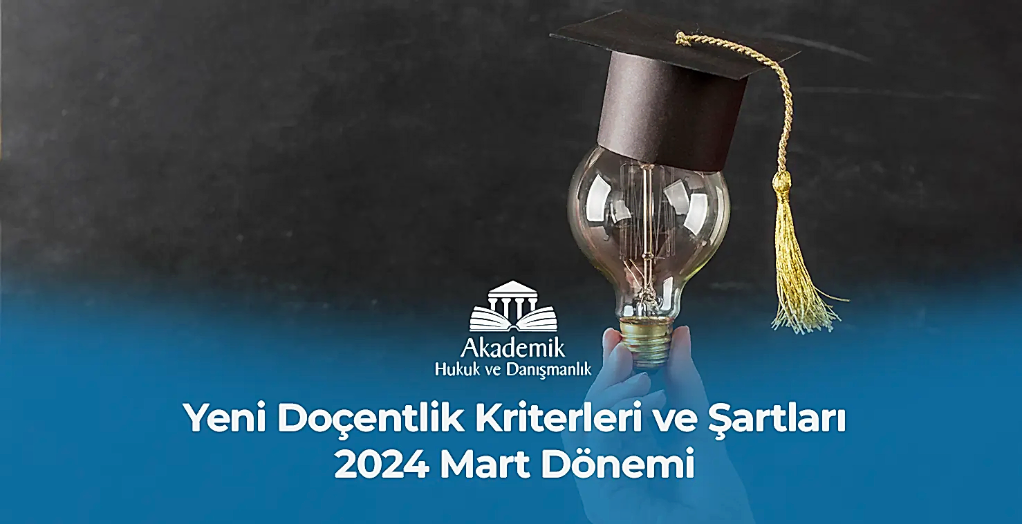 Yeni Doçentlik Kriterleri ve Şartları