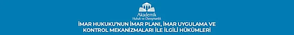 İmar ve Gayrimenkul Hukuku