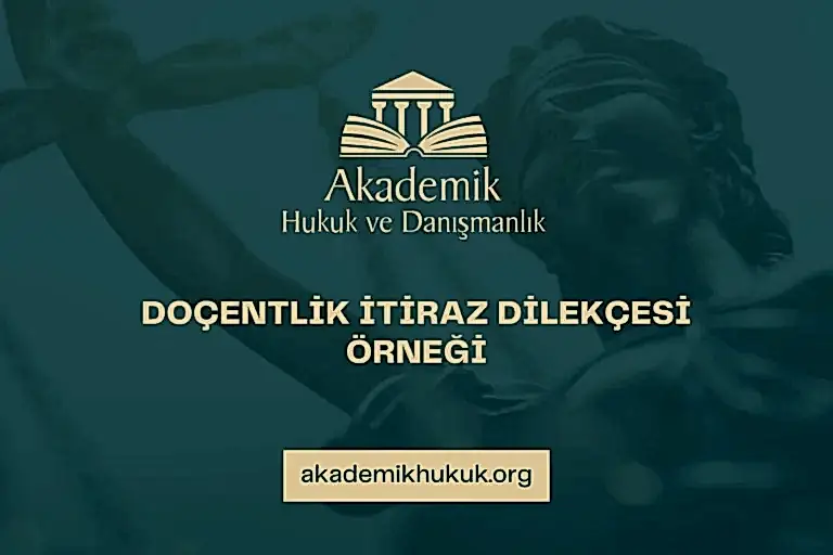 Doçentlik itiraz dilekçesi örneği