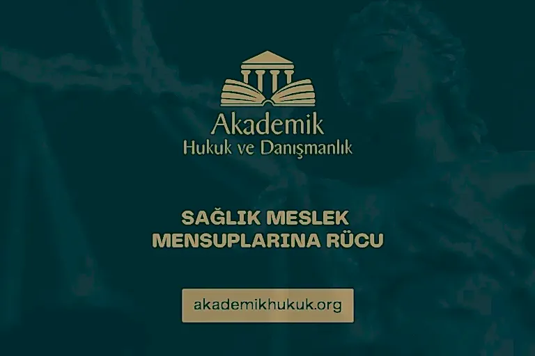 SAĞLIK MESLEK MENSUPLARINA RÜCU